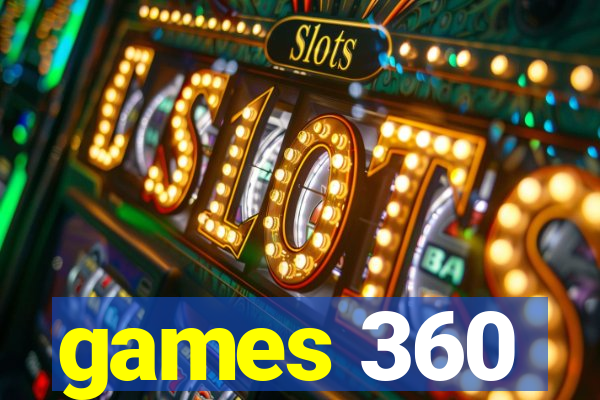 games 360